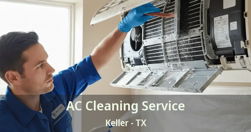 AC Cleaning Service Keller - TX